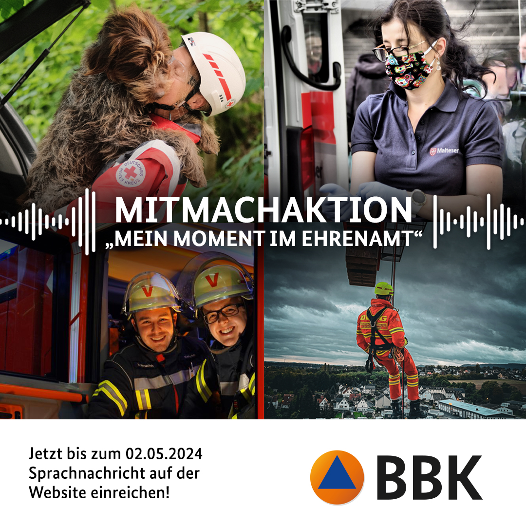 Das Bundesamt für Bevölkerungsschutz und Katastrophenhilfe (BBK) sucht „Deinen Moment im Ehrenamt“