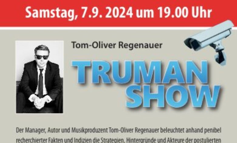 Tom-Oliver Regenauer TRUMAN SHOW am 07.09. im Salzstadel